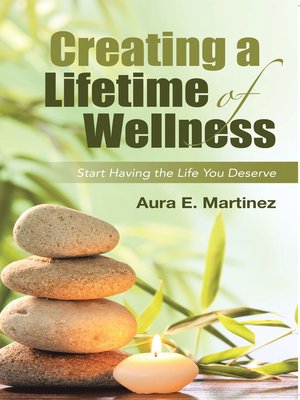 cover image of Creating a Lifetime of Wellness